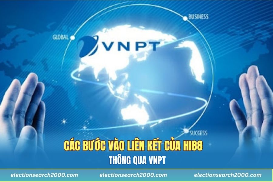 Các bước vào liên kết của Hi88 thông qua VNPT