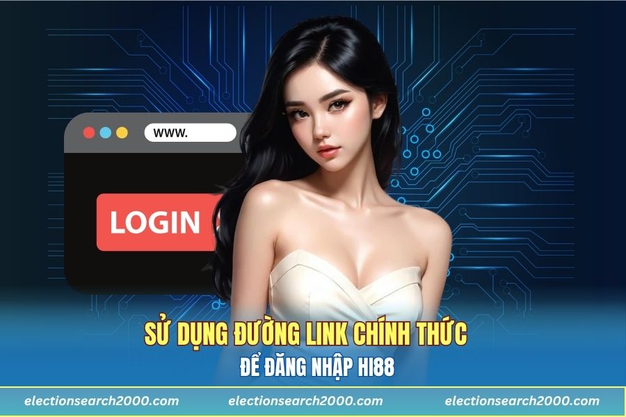 Sử dụng đường link chính thức để đăng nhập Hi88